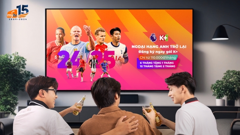 Đăng ký K+ trên MyTV mang lại nhiều ưu điểm vượt trội
