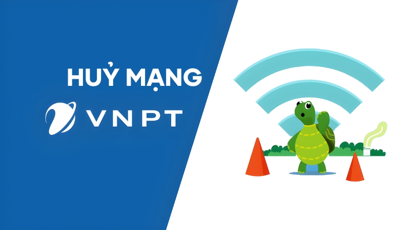 Hướng dẫn cách hủy mạng VNPT đơn giản không mất phí