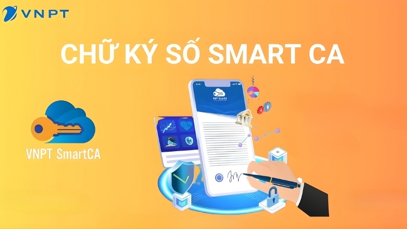 Hướng dẫn tải phần mềm chữ ký số VNPT SmartCA mới nhất 2025